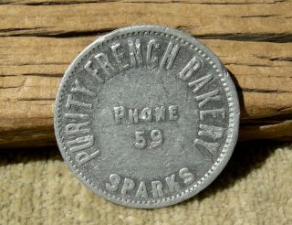 Ca 1918 Sparks,  Nevada Nv (washoe Co) Rare Dunn R9 " Purity French Bakery " Token