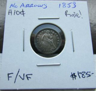 1853 No Arrows Rare Seated Liberty Half Dime F/vf Only 135k Minted