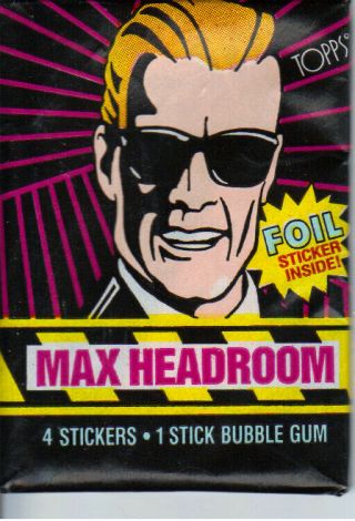 1986 Topps Rare Issue Of The Non Sport Item Max Headroom Cards In A Wax Pack.