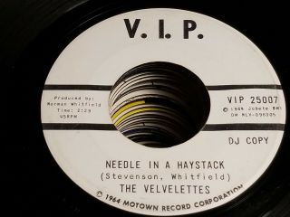 Rare Soul Funk 45 The Velvelettes " Needle In A Haystack " V.  I.  P.  25007 Promo
