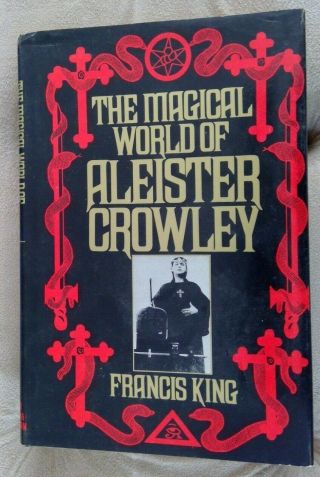 The Magical World Of Aleister Crowley 1978 1st Edition Hardcover Rare