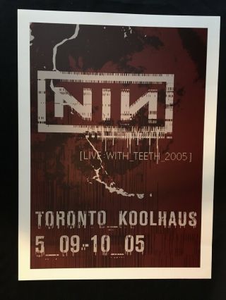 Very Rare Nin Live With Teeth Toronto Koolhaus 2005 Limited Edition Tour Poster