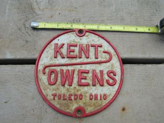 Antique Cast Iron 1940s Vintage Machine Makers Label Kent - Owens Co Toledo Oh