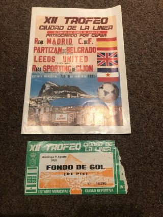 Leeds United La Linea Pre Season Tournament 1981 Programme And Ticket Very Rare