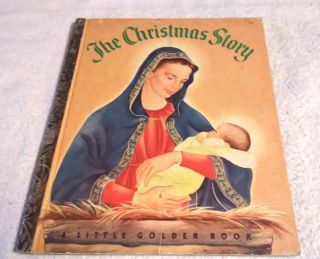 Rare Old Vintage Little Golden Book The Christmas Story (a) First Edition 1952