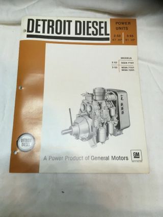 Rare Vintage Detroit Diesel Engine Gm 2 - 53 & 3 - 53 Power Units Brochure 47/91 Hp