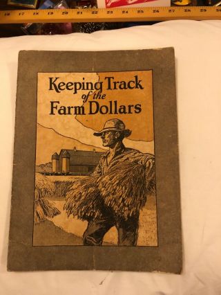 Remarkable And Rare 1920s John Deere Keeping Track Of The Farm Dollar Ledger