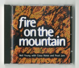 Neil Young / Crazy Horse / Pearl Jam Fire On The Mountain Rare Live Cd Near