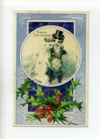 Antique Embossed 1907 Christmas Postcard,  Bride And Groom Cats,  Top Hat,  Dress