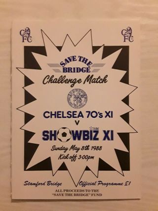 Chelsea 70s V Showbiz Rare 1988 Football Programme Save The Bridge Memorabilia