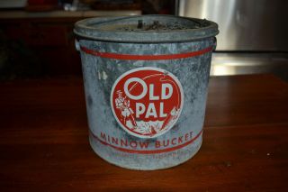 Vintage Old Pal Minnow Bait Bucket