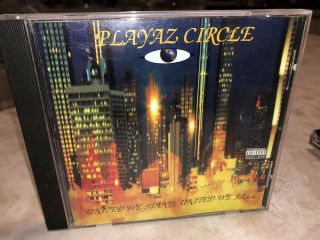 Playaz Circle - United We Stand United We Fall: Insanely Rare Atlanta G Funk