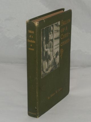 Antique Book Ballads Of A Cheechako By Robert W.  Service Briggs Toronto 1908