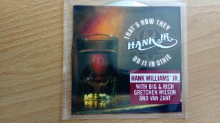 Hank Williams Jr.  That 
