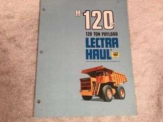 Rare Unit Rig 1970s 120 Ton Lectra Haul Dump Truck Dealer Brochure