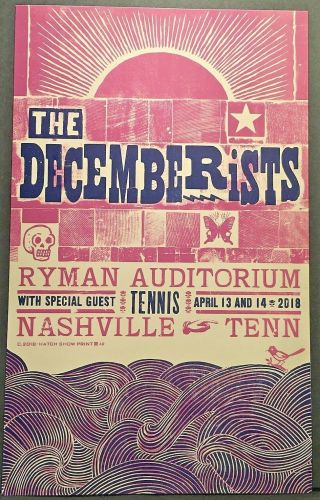Rare 2018 Hatch Show Screen Print Poster The Decemberists Ryman Aud Nashville Tn