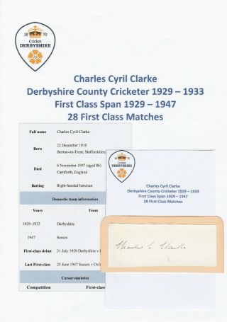Charles Clarke Derbyshire County Cricketer 1929 - 1933 Rare Autograph