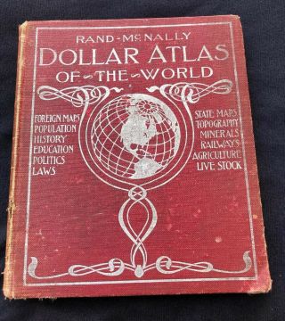 Antique The Rand Mcnally Dollar Atlas Of The World 1907 With Colored Maps