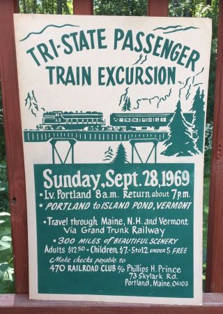 Rare Vintage 1969 Maine - Hampshire - Vermont Train Excursion Poster Sign