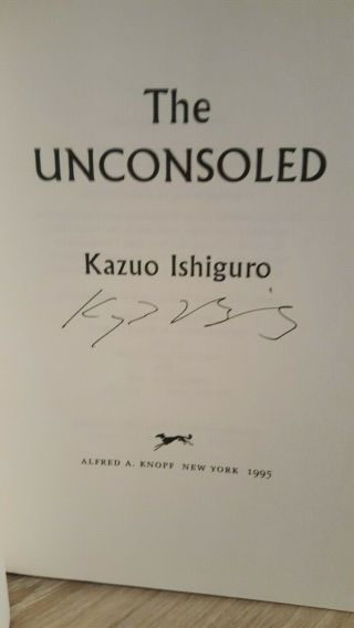Signed The Unconsoled - Kazuo Ishiguro 1995 Hardcover Rare Japanese Literature