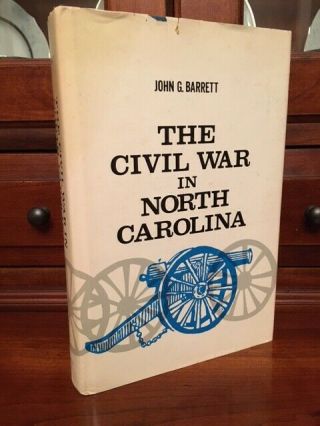 Rare 1977 The Civil War In North Carolina,  John G.  Barrett,  Southern History