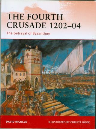 Osprey - Medieval Warfare - Holy Land - Fourth Crusade - Constantinople 1202 - Guide - Rare
