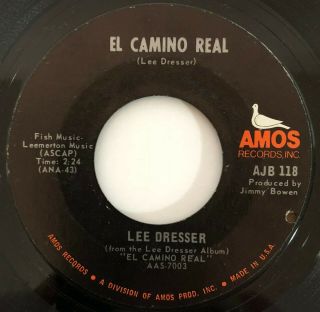 Lee Dresser El Camino Real Rare R&b Rocker Rockabilly Amos 45 Record