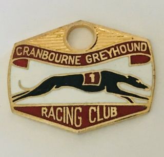 Cranbourne Greyhounds Racing Club Members Badge 1711 Pin Rare Vintage (r9)