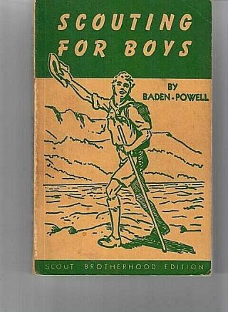 Rare Scouting For Boys Baden Powell Scout Brotherhood Edition