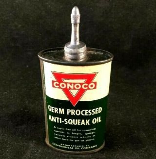 Conoco Germ Processed Anti - Squeak Oil Lead Top Handy Oiler Rare Advertising Can