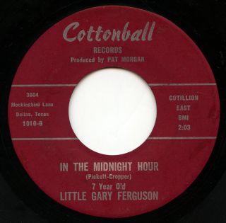 Hear - Rare Texas Northern Soul 45 - Little Gary Ferguson - In The Midnight Hour
