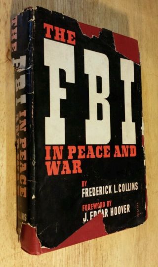 The Fbi In Peace And War By Frederick Collins Wartime Edition With Dj Rare Vtg