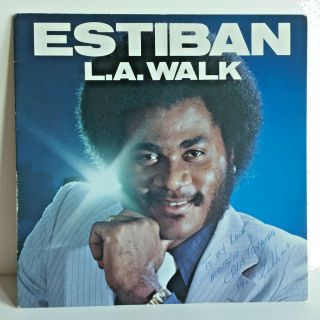 Signed Estiban - L.  A.  Walk Rare Private Modern Soul/funk Vinyl Lp Canada