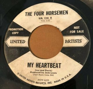 Doo Wop Rare 45 The Four Horsemen United Artists Lbl.  Promo My Heartbeat