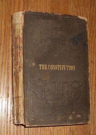 1847 Antique Book Constitution Of United States With An Alphabetical Analysis