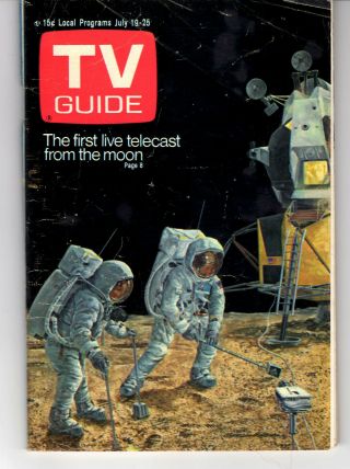Tv Guide July 19 - 25,  1969 " The First Live Telecast From The Moon " - Rare Vg,