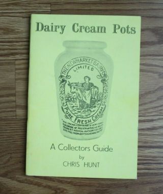 Vintage Dairy Cream Pots A Collectors Guide Book Rare 1978 Jugs Milk Antiques