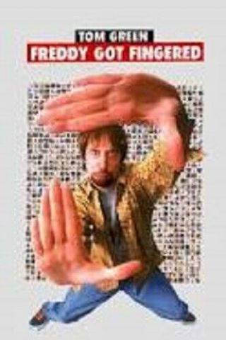 Freddy Got Fingered (2001 Vhs) : Tom Green With Rare Bonus Footage (rated R)