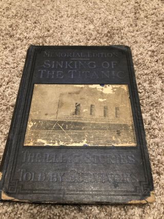 Titanic Book 1912 Very Rare And Early The Memorial Antique The Sinking