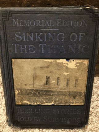 titanic book 1912 Very Rare And Early The Memorial Antique The Sinking 2