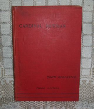 Antique Book: Cardinal Newman By John Oldcastle 3rd Edition,  Circa 1885