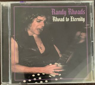 Randy Rhoads - Rhoads To Eternity - Cd - Ozzy Osbourne Quiet Riot - Rare Tracks