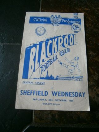 Central League - Blackpool V Sheff Wednesday 1956 - Rare Programme