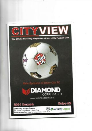 23/8/2011 Rare League Cup Semi Derry City V Sligo Rovers