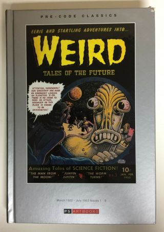 Rare Weird Tales Of The Future 1952 8 Issue Hb Pre Code Classics Ps Artbooks