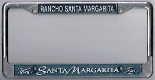 Rare Rancho Santa Margarita California Ford Vintage Dealer License Plate Frame