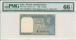 Government Of India India 1 Rupee 1940 Rare Pmg 66epq