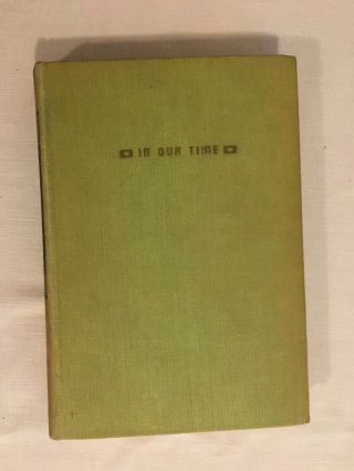 Vintage/rare " In Our Time " By Ernest Hemingway,  Hc,  1955,  Scribner,  York
