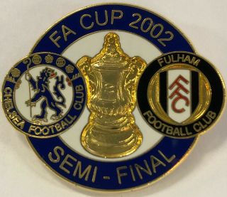 Chelsea Fulham Fa Cup Semi Final 2002 Villa Park Badge Rare