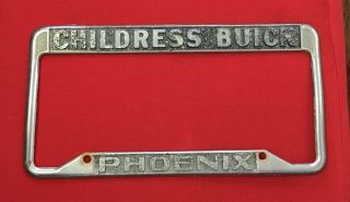 Rare Phoenix Arizona Childress Buick Gm Dealer License Plate Frame Vintage